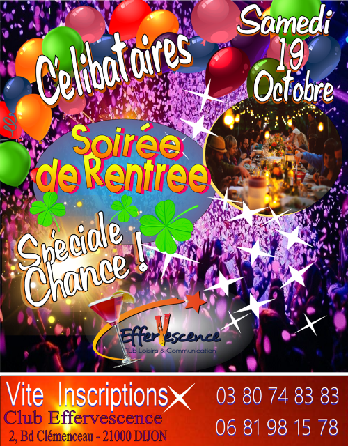 Effervescence - Soirée de rentrée spéciale chance - Spéciale Célibataires