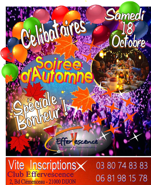 Effervescence - Soirée d'Automne - Spéciale Célibataires