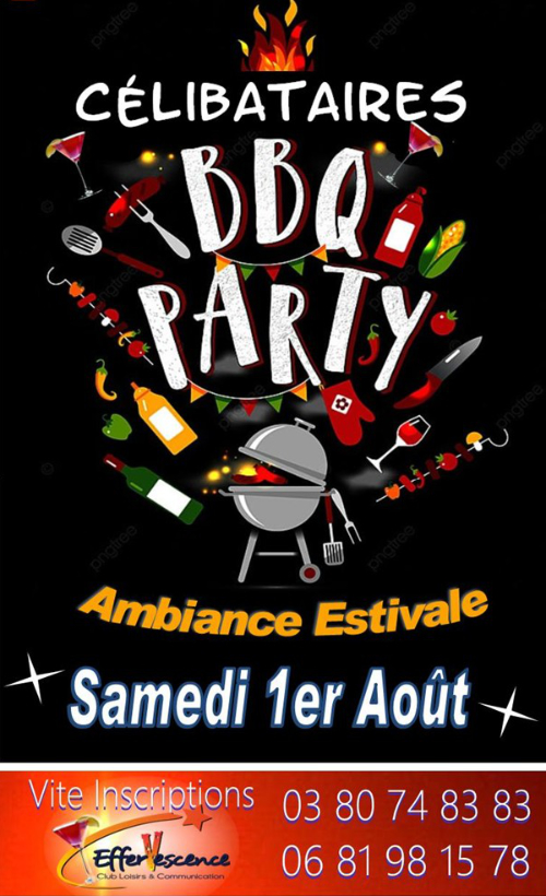 Effervescence - Barbecue Party Spéciale Célibataire - 1er août 2026